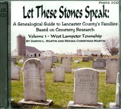Let these Stones Speak, Vol. 3 (West Lampeter Twp.)