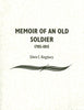 Memoir of an Old Soldier, 1785-1815