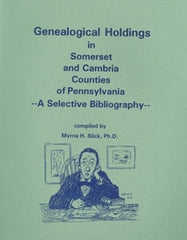 Genealogical Holdings in Somerset and Cambria Co. of PA