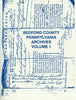 Bedford County, PA Archives, Volume 1
