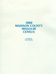 1860 Madison County, Missouri Census