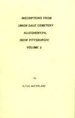 Inscriptions from Union Dale Cemetery, Vol.  3