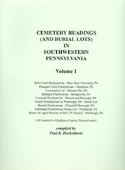Cemeteries (and Burial Lots) in Southwestern PA, Vol. 1