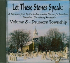 Let these Stones Speak, Vol. 8 (Drumore Township)