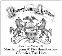 Northampton & Northumberland Co. Tax Lists, Third Series, Vol. XIX