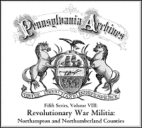 Revolutionary War Militia: Northampton & Northumberland Counties
