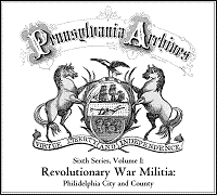 Revolutionary War Militia: Philadelphia City and County