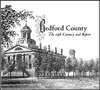 Bedford County - The 19th Century and Before