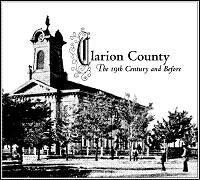 Clarion County - The 19th Century and Before