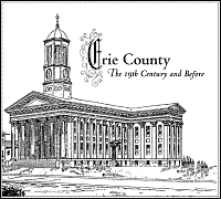 Erie County, PA - The 19th Century and Before