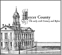 Mercer County-The Early 20th Century and Before