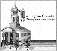 Washington County-The early 20th Century and Before