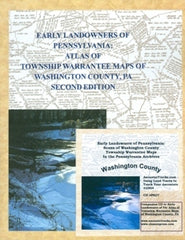 Early Landowners of PA: Atlas of Twp. Warrantee Maps of Washington Co., PA Combo