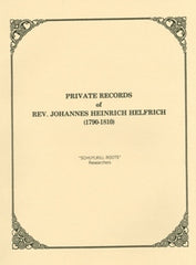 Private Records of Rev. Johannes H. Helfrich