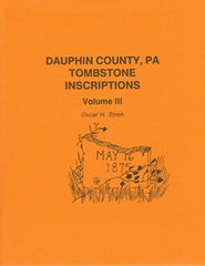 Dauphin Co. Tombstone Inscriptions, Vol. III