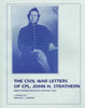 Civil War Letters of Cpl. John H. Strathern