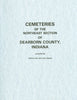 Cemeteries of the NE Section of Dearborn County
