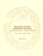 Bedford Co., PA Marriage Records, Oct. 1885 April 1890