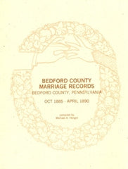 Bedford Co., PA Marriage Records, Oct. 1885 April 1890