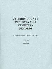 Thirty Perry County, PA Cemeteries