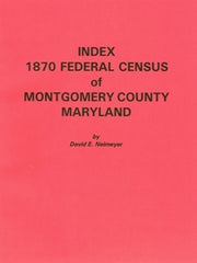 1870 Federal Census of Montgomery County, MD