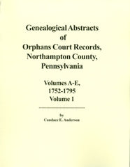 Genealogical Abs. of OC Records, Northampton Co., PA, Vol.1