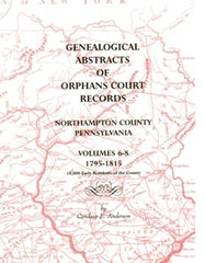 Genealogical Abs. of OC Records, Northampton Co., PA, Vol. 2