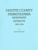 Fayette County, PA Newspaper Extracts, 1805-1854