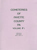 Cemeteries of Fayette County, Pennsylvania, Vol. I