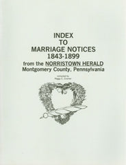 Marriage Notices from the Norristown Herald, 1843-1899