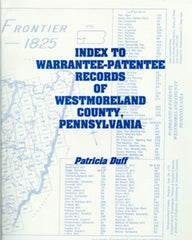 Index to Warrantee-Patentee Rec. of Westmoreland Co., PA