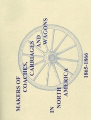 Makers of Coaches, Carriages, and Wagons in North America