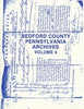 Bedford County, PA Archives, Volume 4