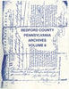 Bedford County, PA Archives, Volume 6