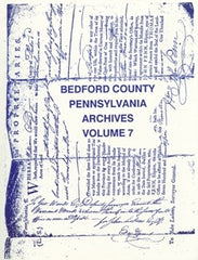 Bedford County, PA Archives, Volume 7