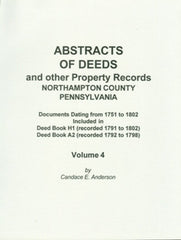 Abstracts and Deeds and Other Property Records, Northampton Co., PA, Vol. 4