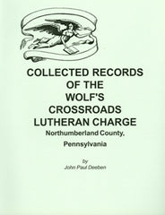 Collected Records of the Wolf's Crossroads Lutheran Charge