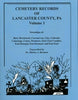 Cemeteries of Lancaster Co., PA, Vol. 1