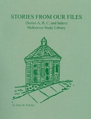 Stories from Our Files, McKeever Study Library
