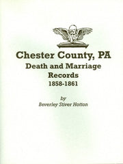Chester County, PA Death and Marriage Records