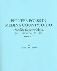 Pioneer Folks in Medina County, Ohio, Vol. 2