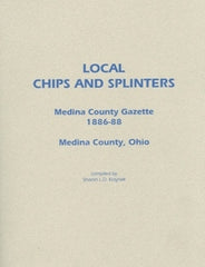 Local Chips and Splinters, 1886-1888