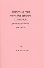 Inscriptions from Union Dale Cemetery, Vol. 5