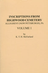 Inscriptions from Highwood Cemetery, Vol. I