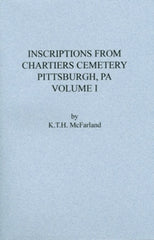 Inscriptions from Chartiers Cemetery, Vol. I