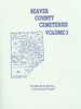 Beaver County, PA Cemetery Records, Vol. 3