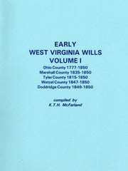 Early West Virginia Wills, Volume I