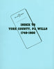 York County, PA Will Book Index, 1749-1900