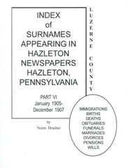 Index of Surnames Appearing in Hazleton Newspapers, Part VI
