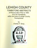 Lehigh County Tombstone Abstracts of Persons Born Prior to 1800